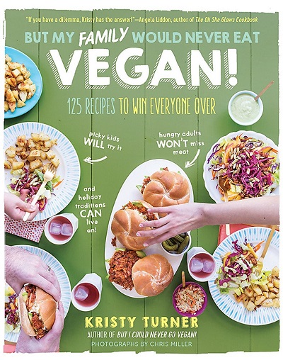 VegNews.ButMyFamilyWouldNeverEatVegan