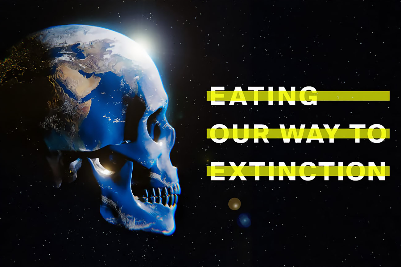 8-eating-our-way-to-extinction
