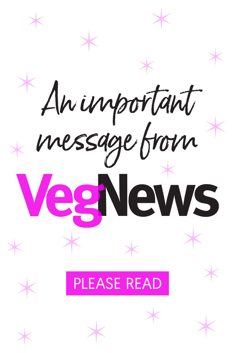 VegNews.ImportantMessage.7.2025.PopUpMobile.2