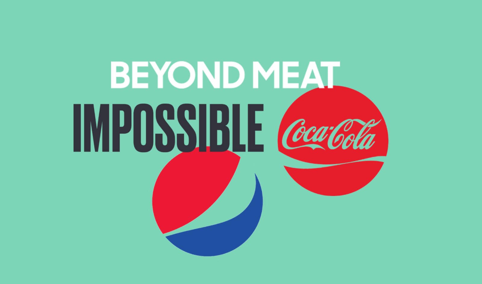Beyond Meat and Impossible Foods to Become the Coca-Cola and Pepsi of the Modern Era, Analyst Predicts 