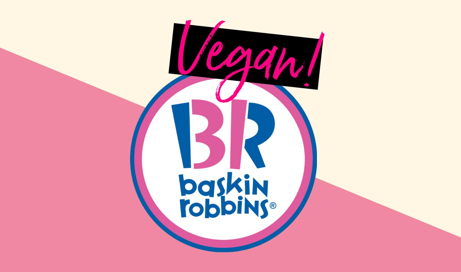 VegNews.VeganBaskinRobbins