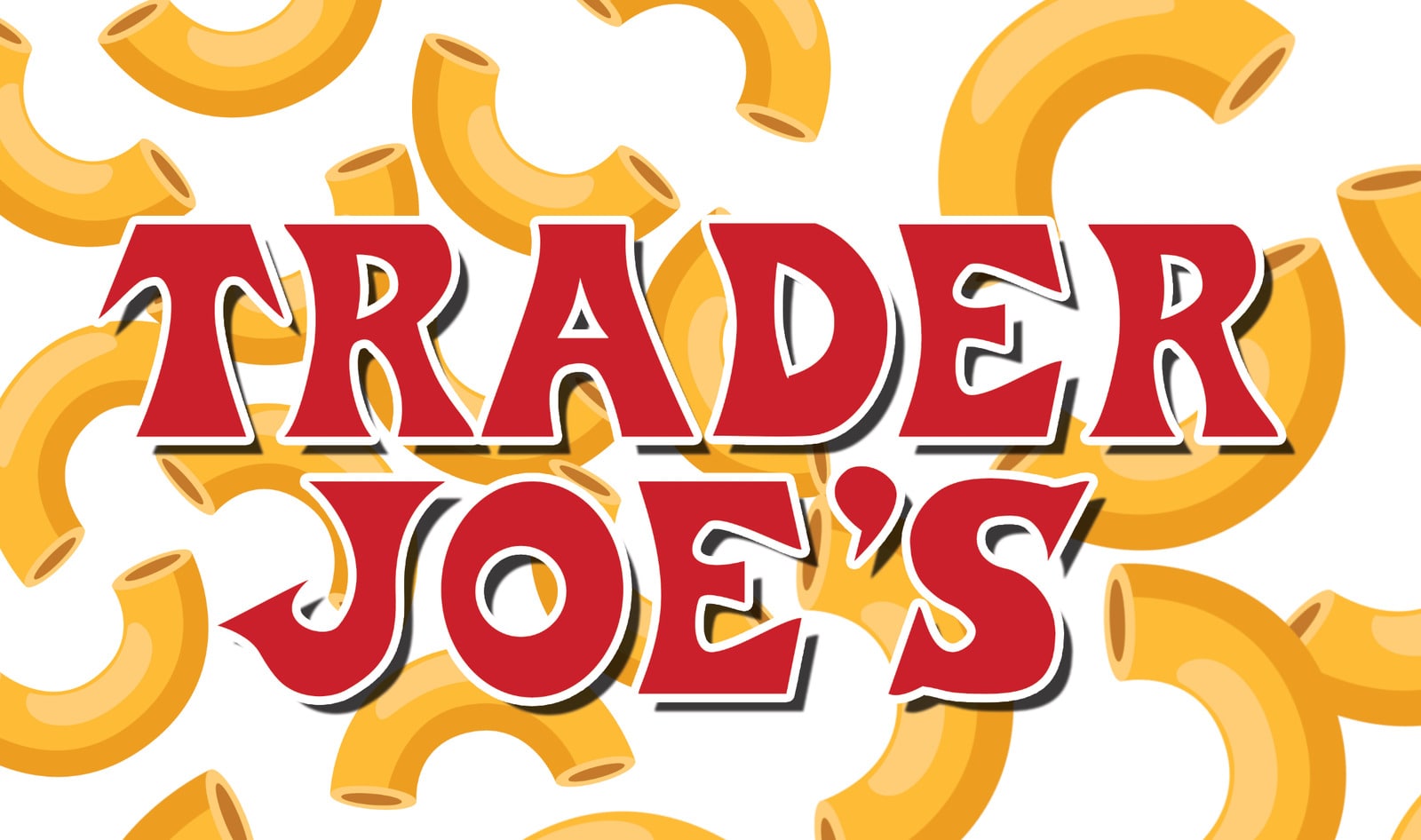 Trader Joe’s to Debut Vegan Mac and Cheese