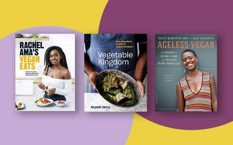 11 Vegan Cookbooks by Black Authors You Need in Your Collection