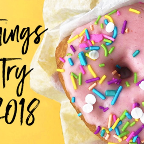 18 Vegan Things We Can't Wait to Try in 2018