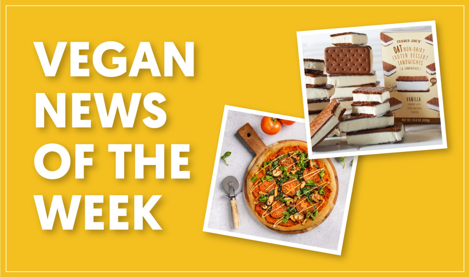 New Frozen Treats at Trader Joe's, Eco Pizza, and More Vegan Food News of the Week