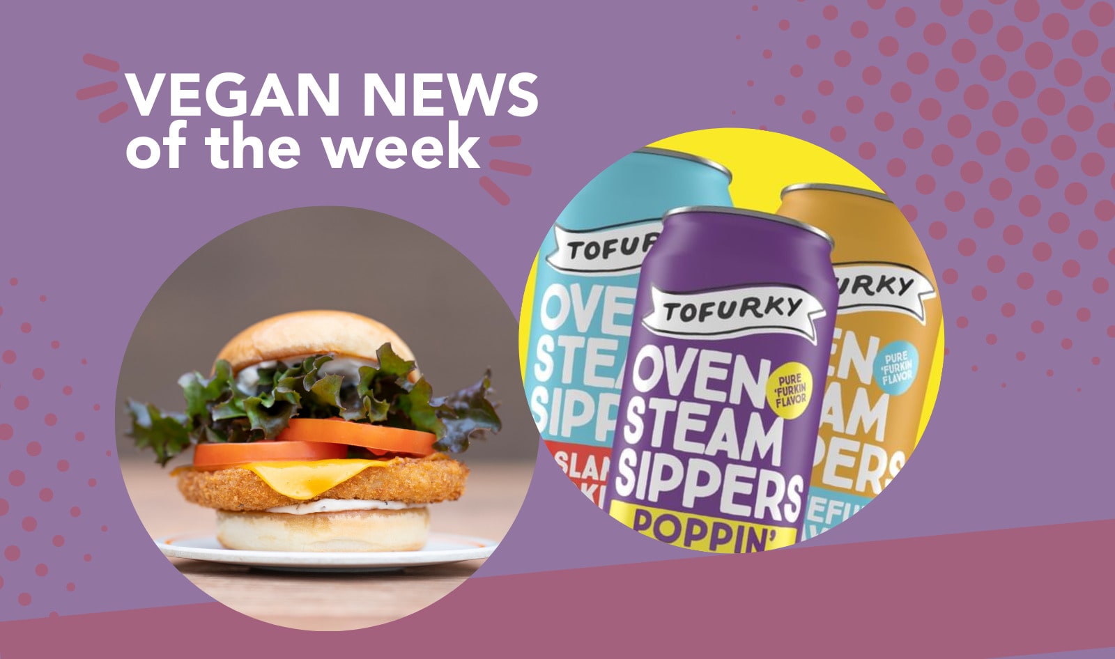 Earth Month Fast-Food Specials, April Fools’ Funnies, and More Vegan News of the Week