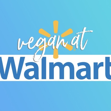 The 32 Best Vegan Food Finds at Walmart: The Ultimate Guide