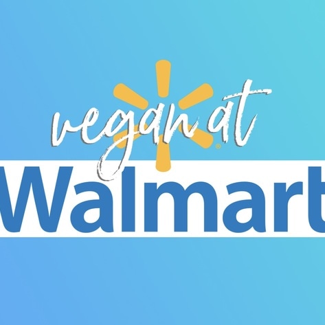 The 30 Best Vegan Food Finds at Walmart: The Ultimate Guide