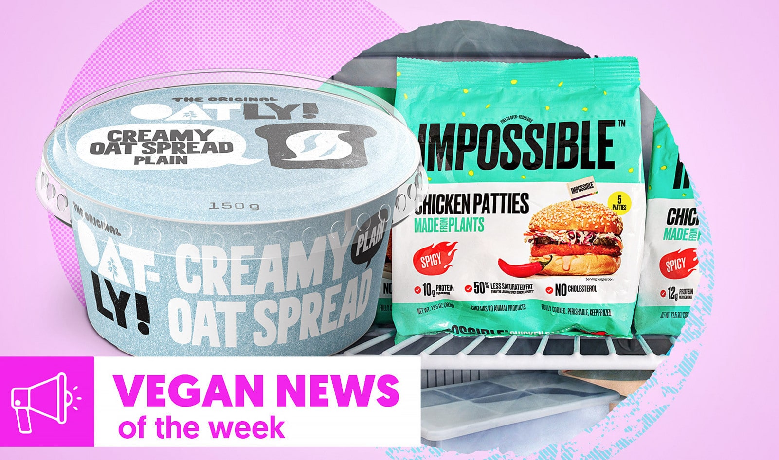 Spicy Impossible Chicken, Oatly's Cream Cheese, and More Vegan Food News of the Week