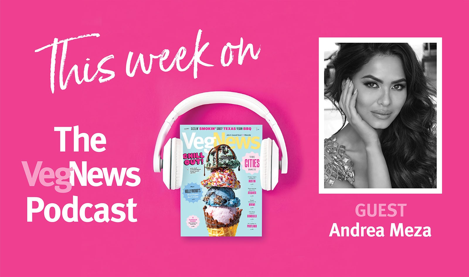 The VegNews Podcast Show Notes: Episode 7