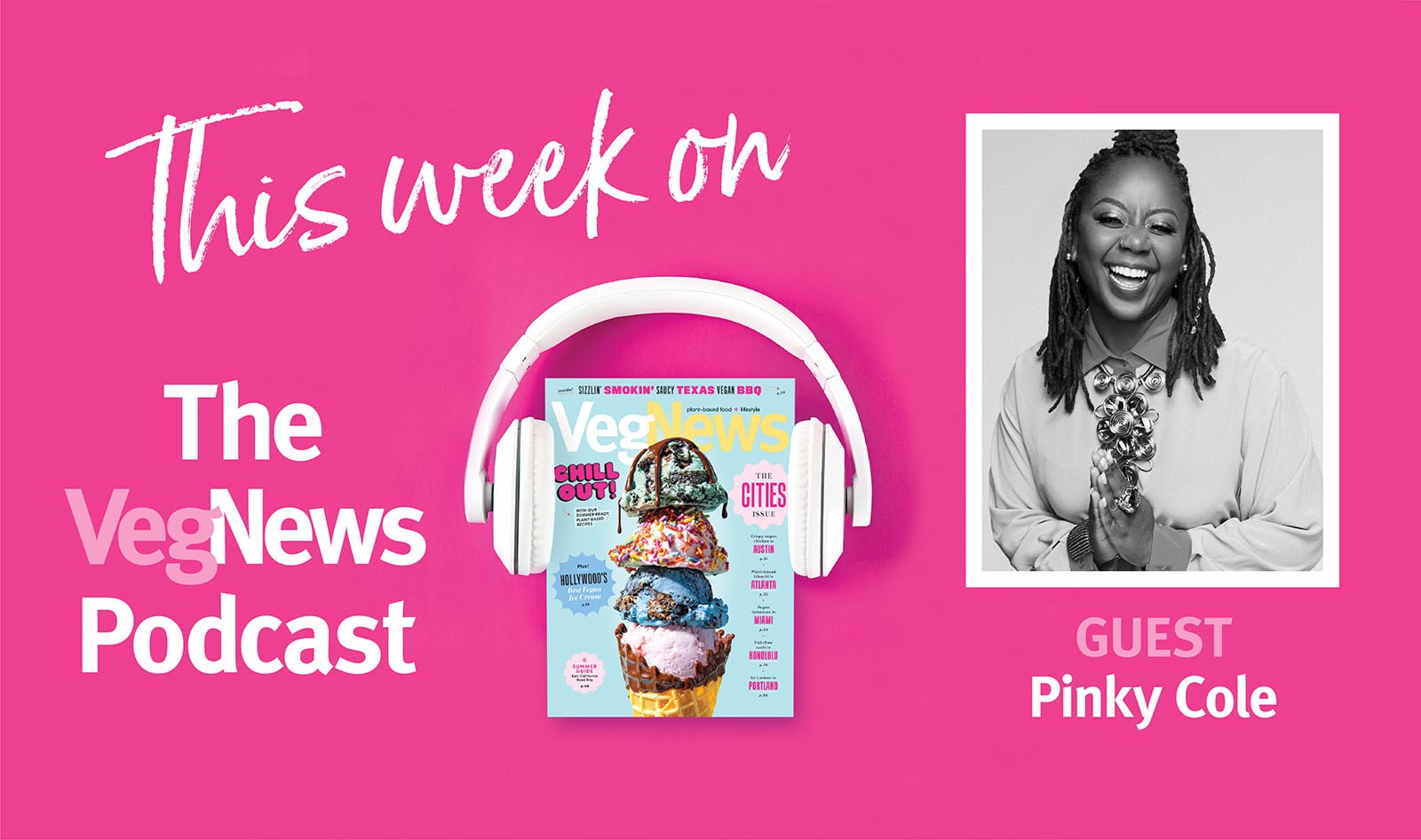 The VegNews Podcast Show Notes: Episode 4