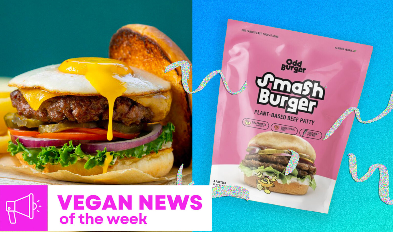 Vegan Food News of the Week: Smash Burgers, Runny Egg Yolks, and More