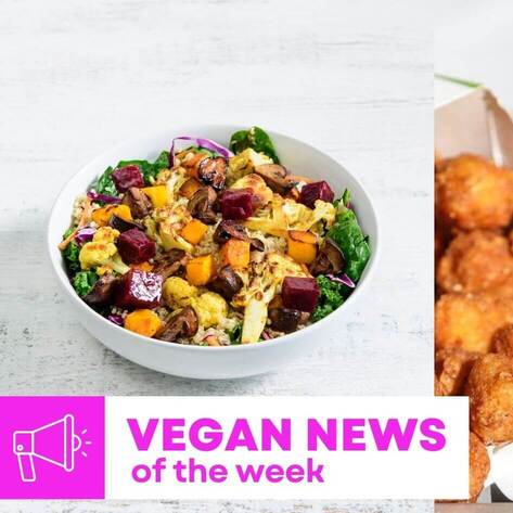 KFC's Popcorn Chicken, Veggie Grill’s Bowls, and More Vegan Food News of the Week