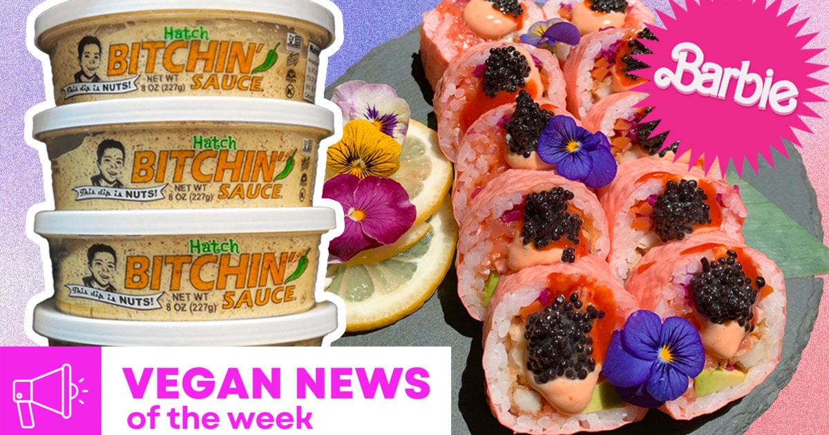 Vegan Food News of the Week: Barbie Sushi Rolls, Hatch Chile Bitchin’ Sauce, and More