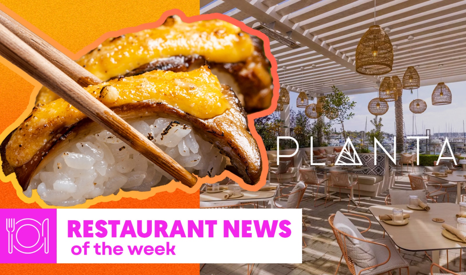 Vegan Restaurant News of the Week: LA's New Planta, Nikkei in Miami, and More