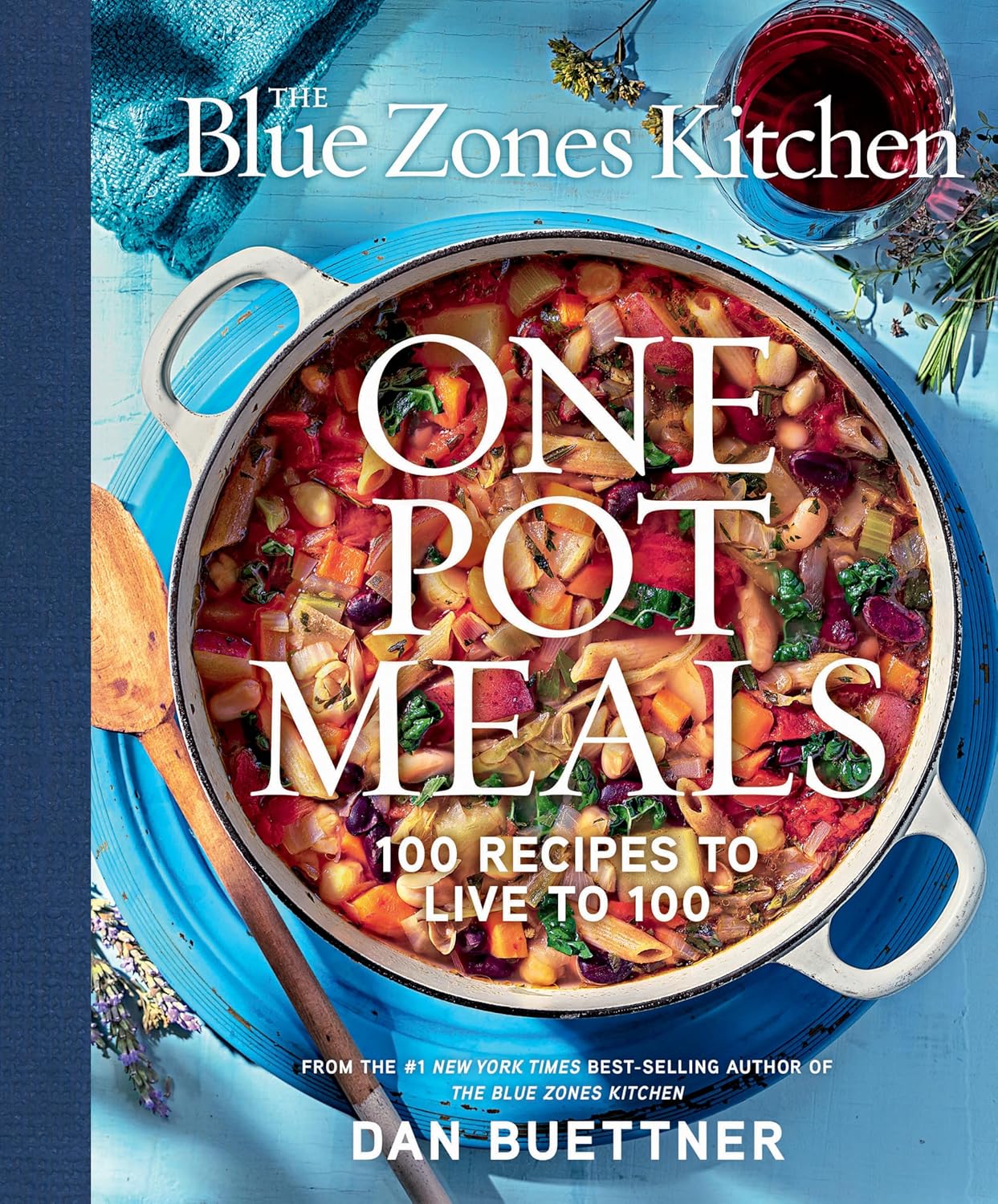 The Blue Zones Kitchen One-Pot Meals