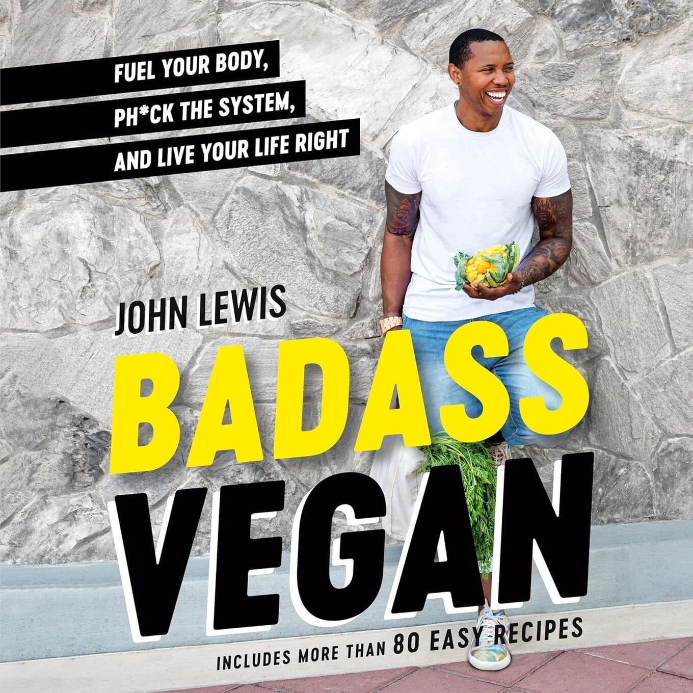  Badass Vegan by John Lewis 