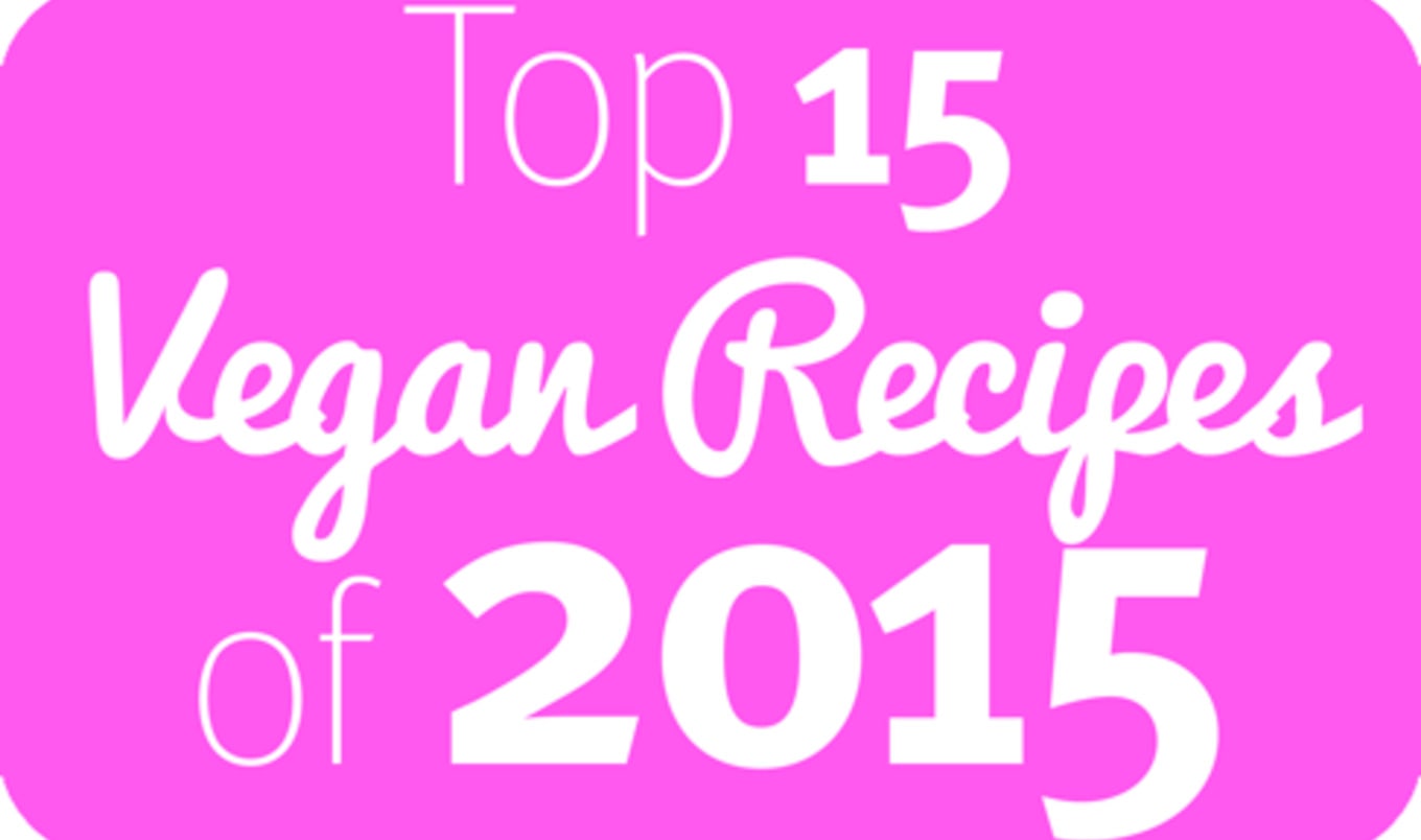 The Top 15 Vegan Recipes of 2015