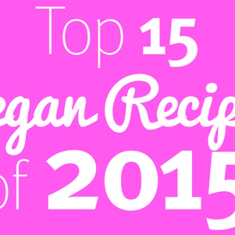 The Top 15 Vegan Recipes of 2015