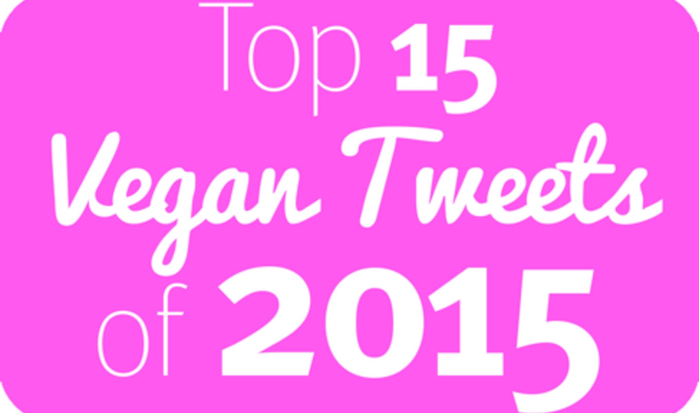 The Top 15 Vegan Tweets of 2015