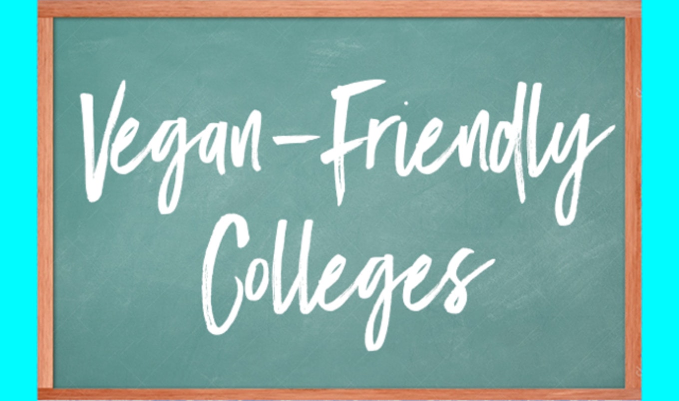 The 10 Most Vegan-Friendly Colleges